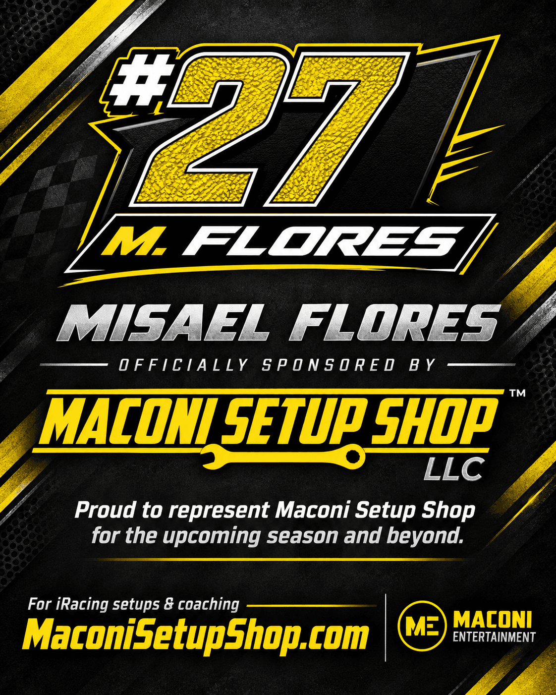 Misael Flores No. 27 Maconi Setup Shop sponsorship announcement with Maconi Entertainment branding